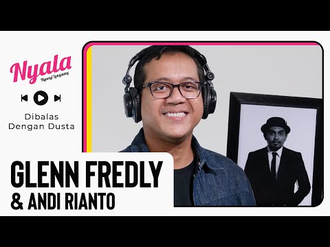 Dibalas Dengan Dusta - Glenn Fredly & Andi Rianto | NYALA