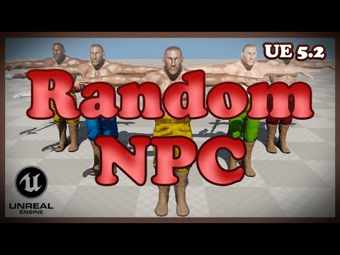 Randomize your NPC/Character - Unreal Engine 5.2 Tutorial