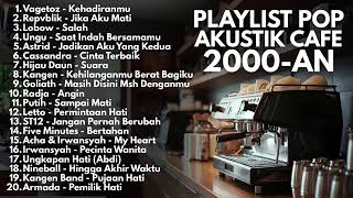 Download lagu LAGU POP 2000-AN INDONESIA HITS AKUSTIK TERBARU DAN TERPOPULER | Playslist Full Album Lagu Pagi Hari mp3 Download lagu LAGU POP 2000-AN INDONESIA HITS AKUSTIK TERBARU DAN TERPOPULER | Playslist Full Album Lagu Pagi Hari mp3