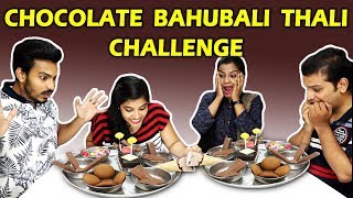 CHOCOLATE BAHUBALI THALI CHALLENGE | Chocolate Bahubali Thali Eating Competition | चॉकलेट थाली