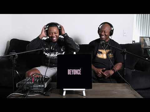 Dad Reacts to Beyoncé - Beyoncé