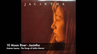 10 Moon River - Jacintha