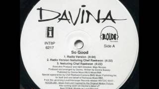 Davina - So Good (Featuring Raekwon)