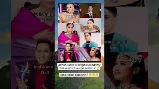 Download lagu Daftar Juara 1 Dangdut Academy dari sesion 1 sampe sesion 7 #shortvidio #fypviral #dangdut #indosiar mp3