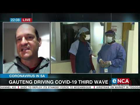 Discussion Gauteng driving COVID 19 third wave