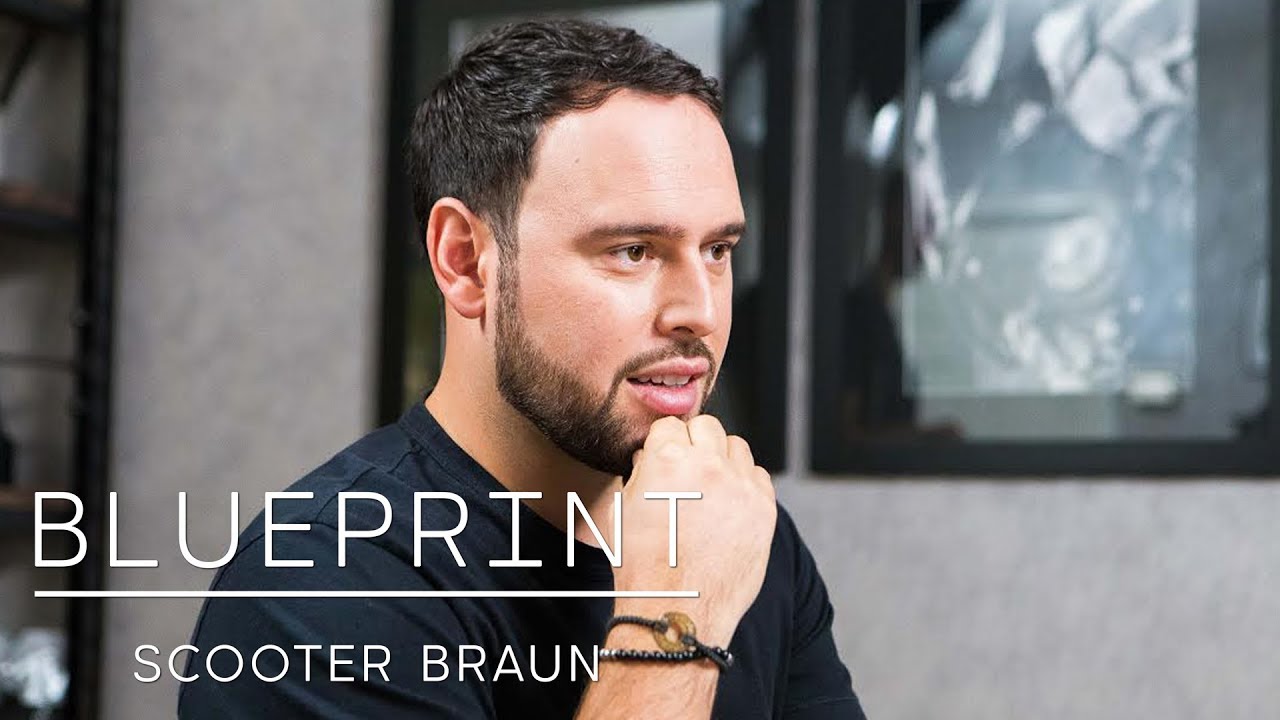 How Scooter Braun Went From Promoting Parties to Building An Entertainment Empire | Blueprint