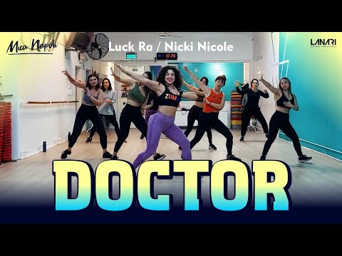 DOCTOR - Luck Ra Nicki Nicole / Coreo Zumba - 💃🏽 Mica Napoli