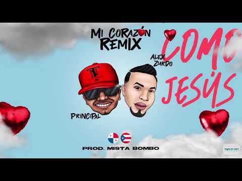 Principal - Mi Corazón Remix Ft Alex Zurdo (Video Lyrics)