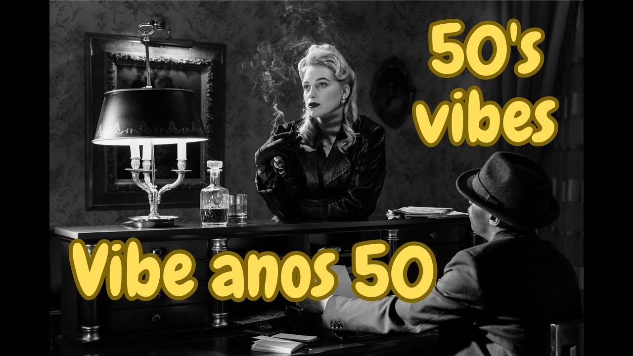 Música vibe anos 50 - 50's vibes - boa música de época com vídeo perfeita para relaxar ou estudar