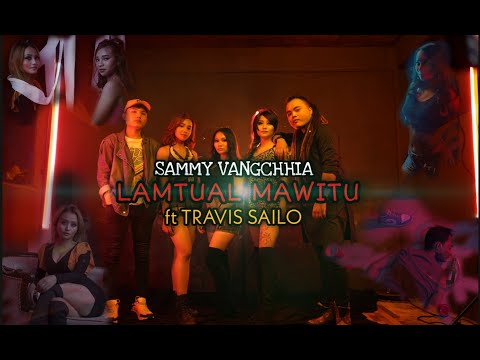 Sammy Vangchhia - LAMTUAL MAWITU ft Travis Sailo (official music video)
