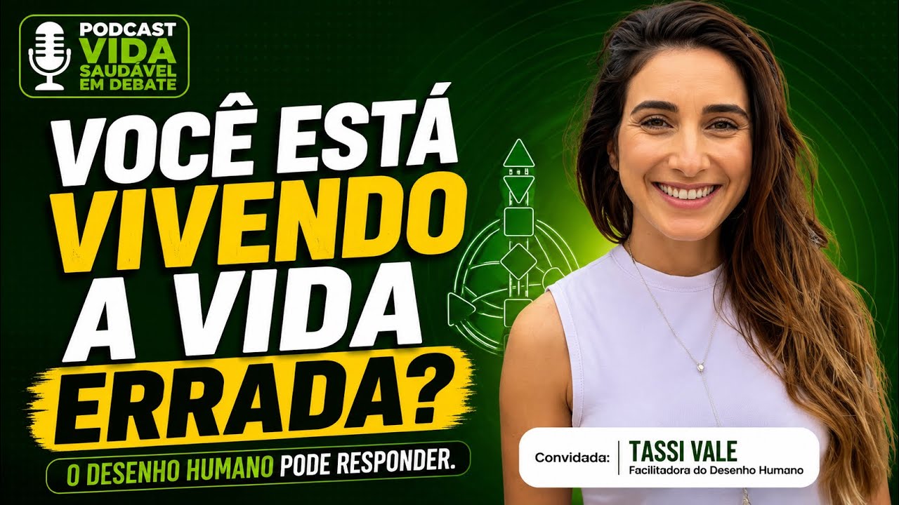 Autoconhecimento é o caminho | com Tassi Vale EP67