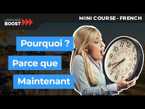 French for beginners - Lesson 4: how to say When in French + using Why and Because in questions