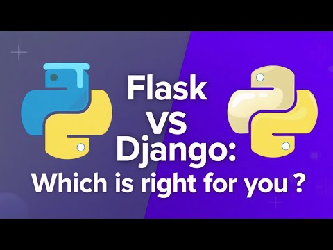 Flask vs Django Python -  Web Framework Selection!