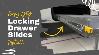 DIY Locking Drawer Slide Install