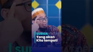 Download lagu bukan surga yang ditempati Nabi Adam, Ini surga yang akan kita tempati - Ustadz Adi Hidayat mp3