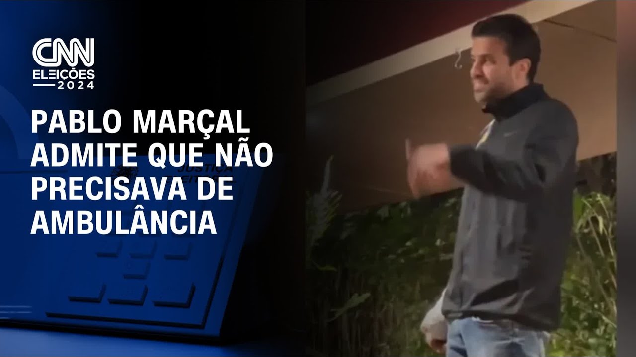 Pablo Marçal admite que não precisava de ambulância | AGORA CNN