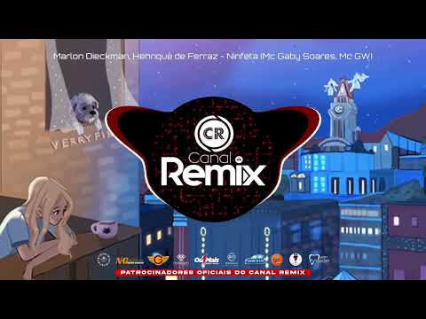 Marlon Dieckman, Henrique de Ferraz - Ninfeta (Mc Gaby Soares, Mc GW)