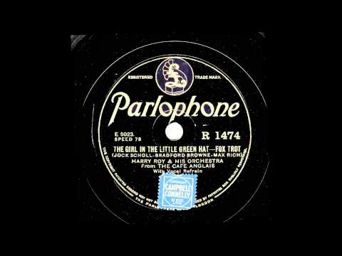 Harry Roy &  His Orchestra  - The Grill in the little green hat   on 't  you stay to Tea 1933