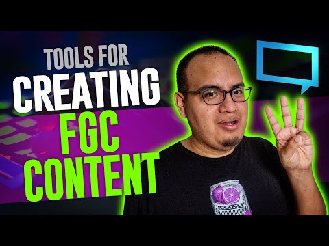 3 Easy Tools For Creating FGC Content