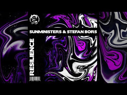 Sunministers & Stefan Bors - Resilience
