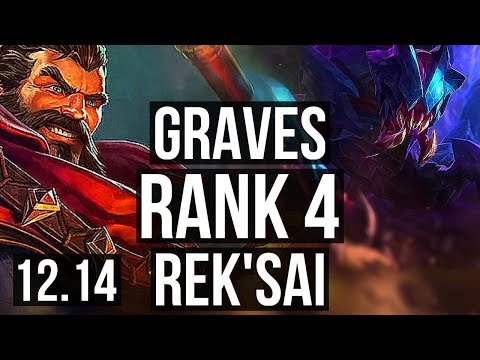 GRAVES vs REK'SAI (JNG) | Rank 2 Graves, Rank 4, 10/0/5, Legendary | NA Challenger | 12.14