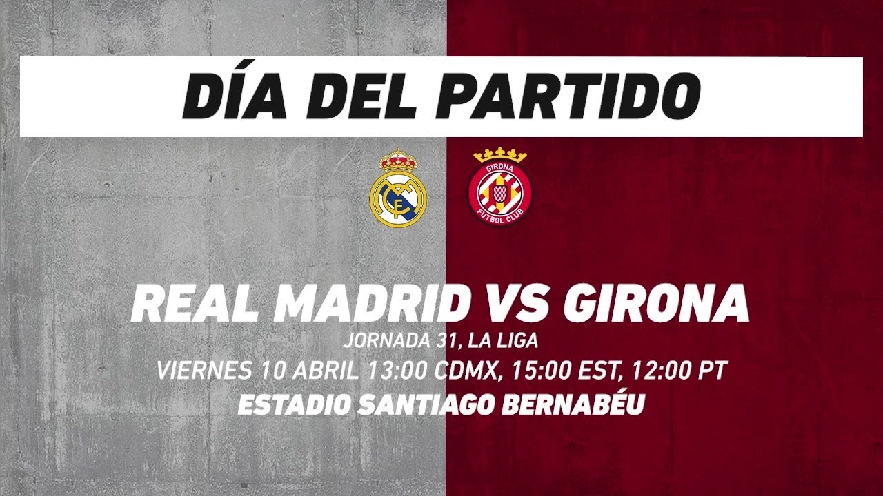 Real Madrid vs Girona, frente a frente: Futbol