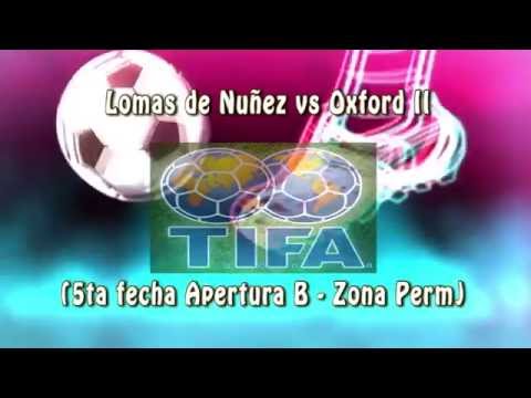 3 LOMAS NUÑEZ vs OXFORD II 1 - 5ª B zona Perm - 10/10/2016