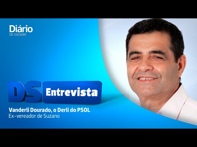 DS entrevista o ex-vereador de Suzano Vanderli Dourado, o Derli do PSOL