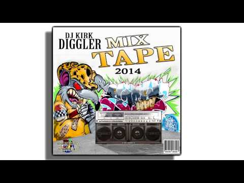 DJ KIRK DIGGLER MIXTAPE 2014