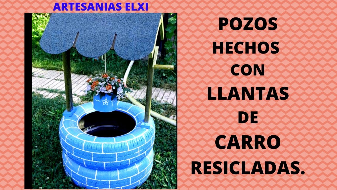Watch Lindos pozos de agua hechos de llanta. Now Lindos pozos de agua hechos de llanta.