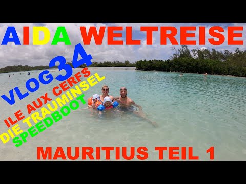 Aida Weltreise VLOG 034 - Mauritius Teil 1 - Ill aux Cerfs die Trauminsel