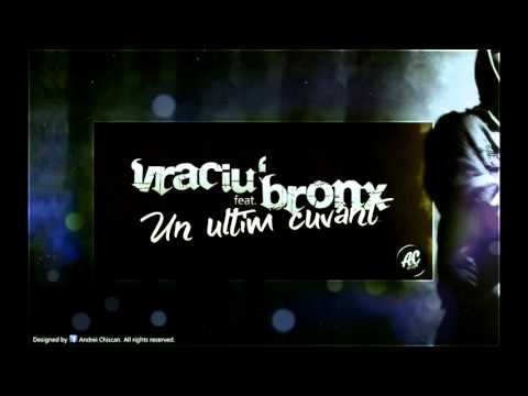 Vraciu' feat. BR0NX - Un ultim cuvant