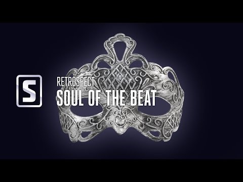 Retrospect - Soul Of The Beat (Official Audio)