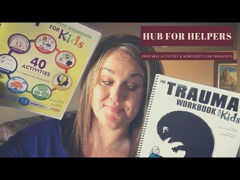 Hub for Helpers  - Activities & Worksheets for Therapists