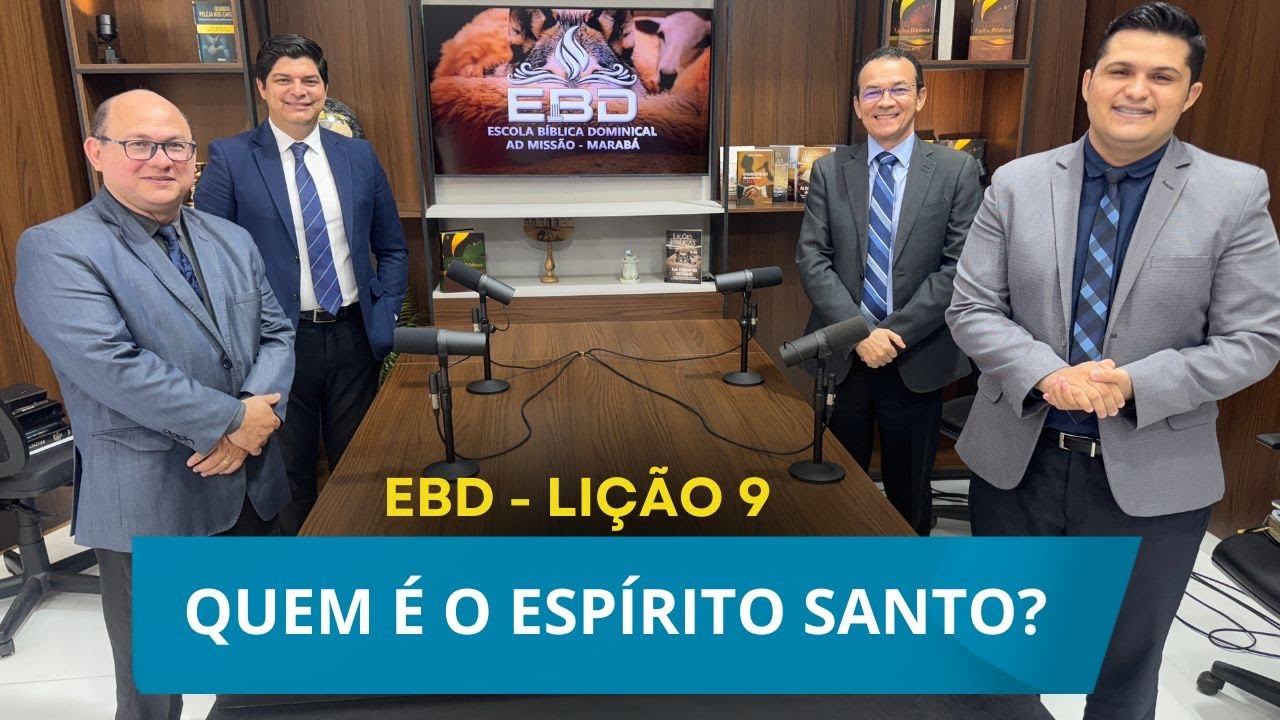 EBD | 1º TRI. | 2025 | LIÇÃO 09 | QUEM É O ESPÍRITO SANTO? I PR. EPAMINONDAS FONSECA