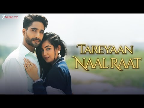 Tareyaan Naal Raat — watch video