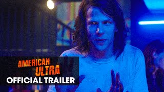 American Ultra (2015) Official Trailer – “He’s Been Activated”