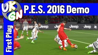PES 2016 [Xbox One] UKGN First Play (Pro Evolution Soccer 2016) demo