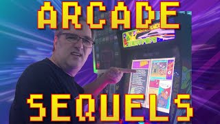 Unbelievable Arcade Sequels!!!