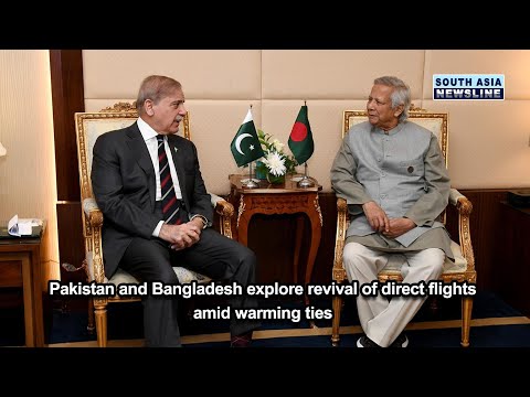 Pakistan and Bangladesh explore revival of direct flights amid warming ties