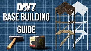 DayZ Base Building Guide for Noobs