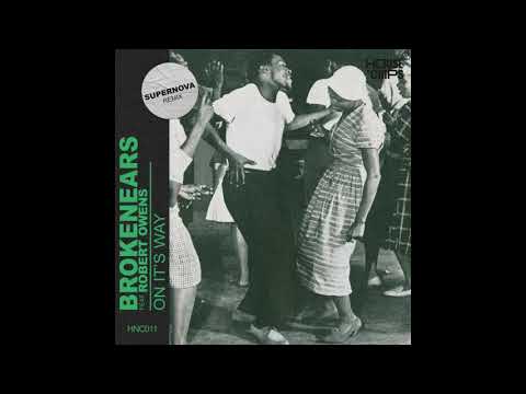 Brokenears, Robert Owens - On It's Way (Supernova Remix) [House 'n Chips]