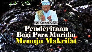 Download lagu Guru Bakhiet - Penderitaan dan Kesengsaraan Bagi Para Muridin Dalam Menuju Makrifat mp3