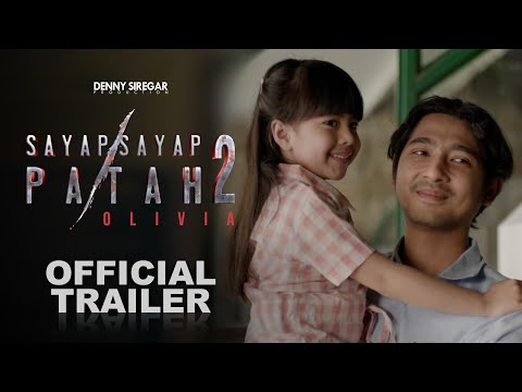 Sayap-Sayap Patah 2: Olivia - Official Trailer