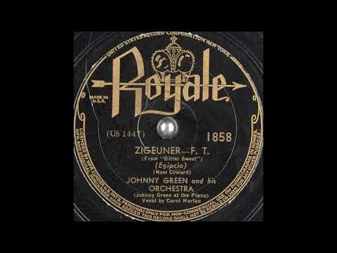 Johnny Green & his orchestra - Ziguener (1941)