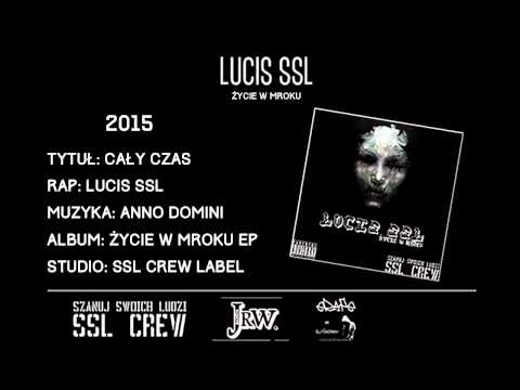 05. Lucis SSL - Cały czas