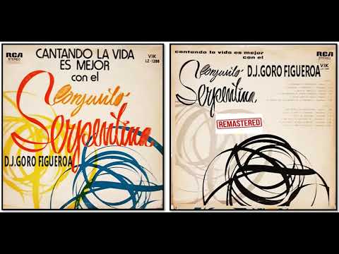 CONJUNTO SERPENTINA CANTANDO LA VIDA ES MEJOR DISCO COMPLETO 1974 TARANTELLA