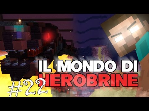 LA MISSIONE FINALE ! - IL MONDO DI HEROBRINE #22