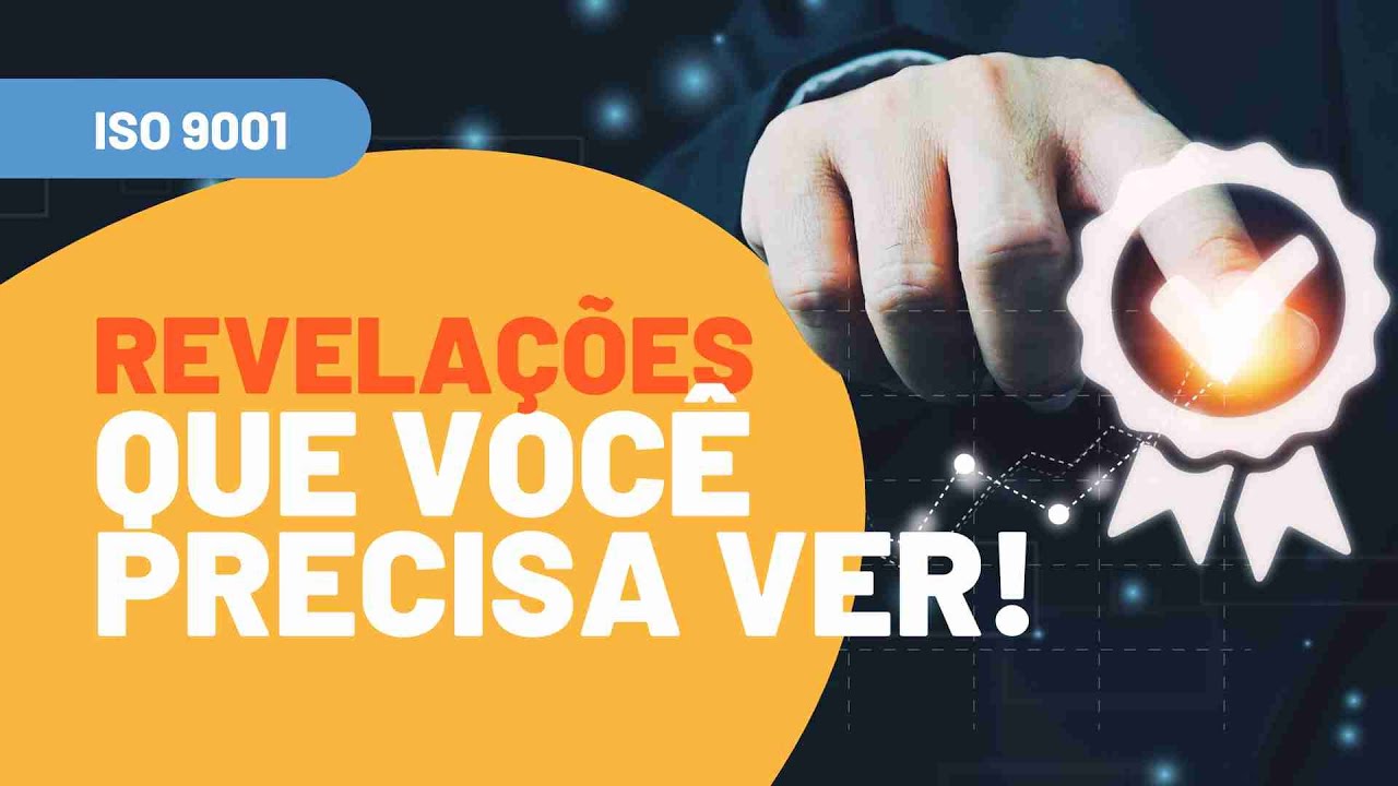 Curso ISO 9001 – Parte 1: Entenda a Norma e Seus Benefícios