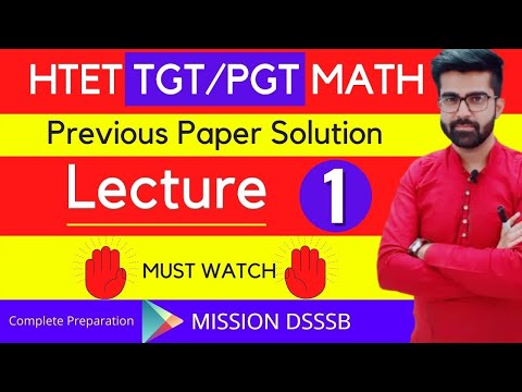 HTET TGT/PGT MATH Lecture-1 | Htet Previous Year Paper Solution के साथ | Mission Dsssb Video